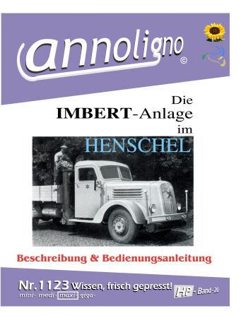 IMBERT Generator Anlage im Henschel LKW Bauart Beschreibung Bedienungsanleitung Wartungsanleitung Sicherheit - annoligno 1123